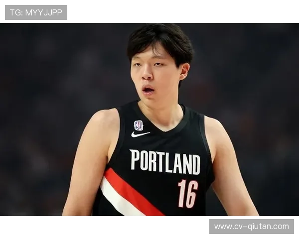 中国球员杨瀚森登场，开拓者灰熊战获机会